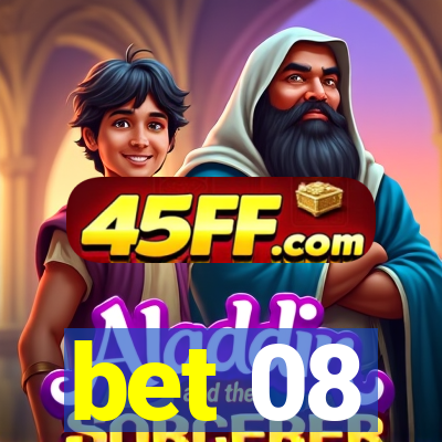 bet 08